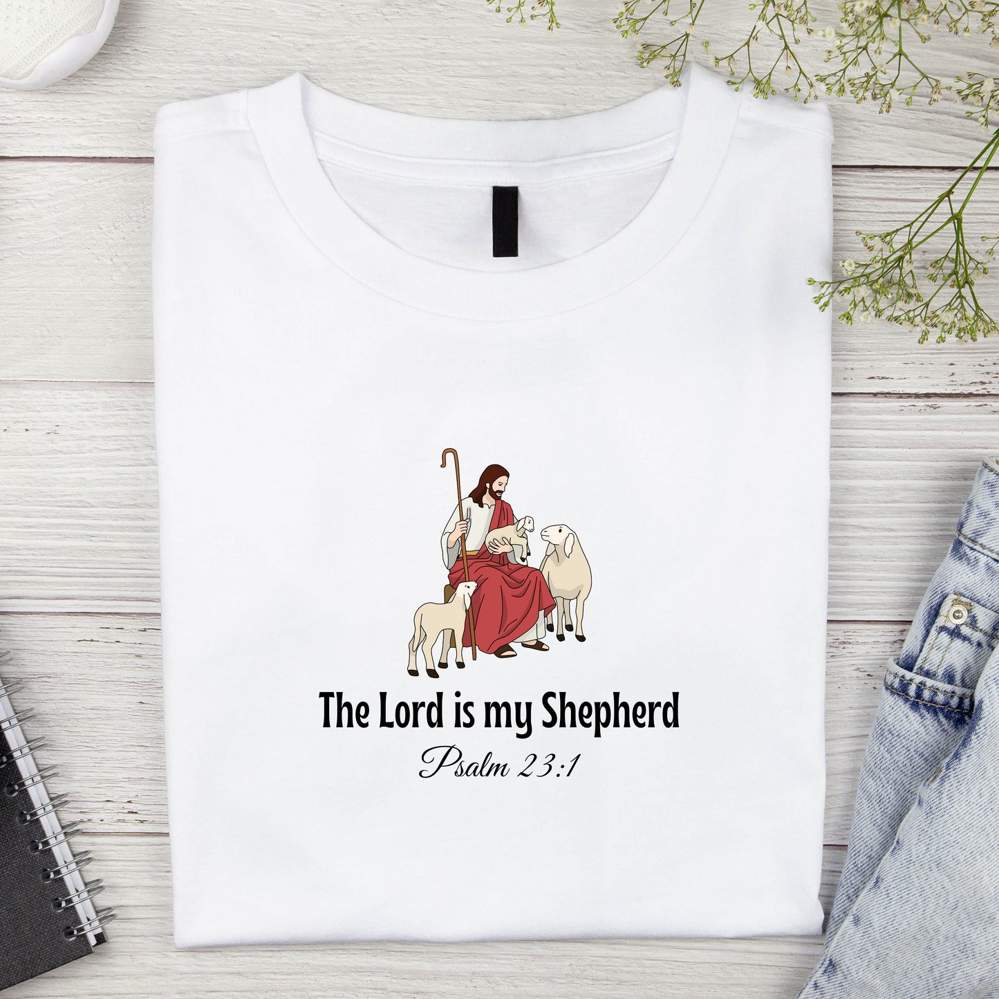 The Lord is my Shepherd - T-shirt