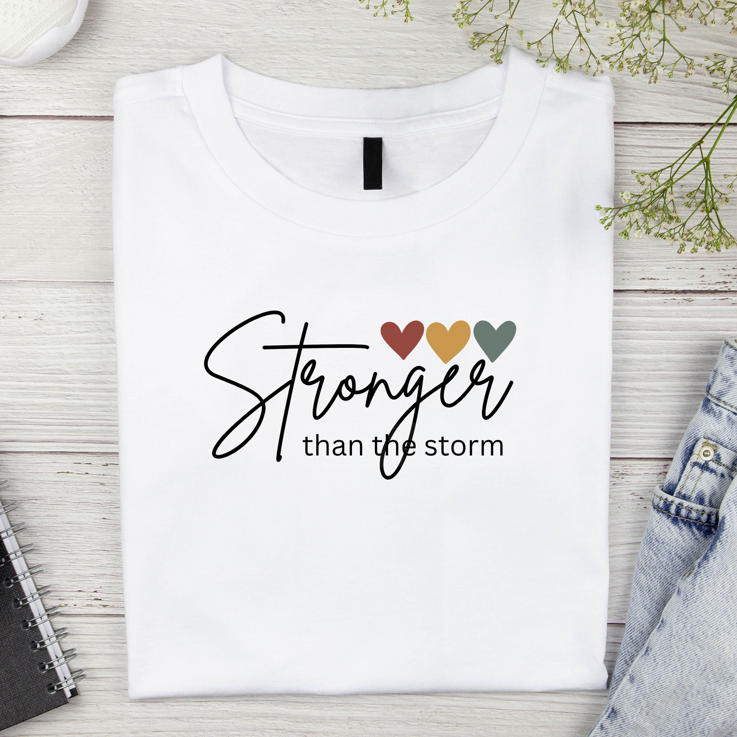 Stronger Than the Storm – T-Shirt