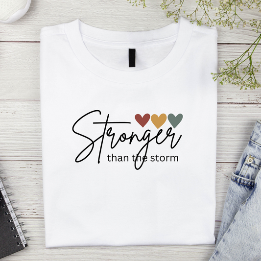 Stronger Than the Storm – T-Shirt