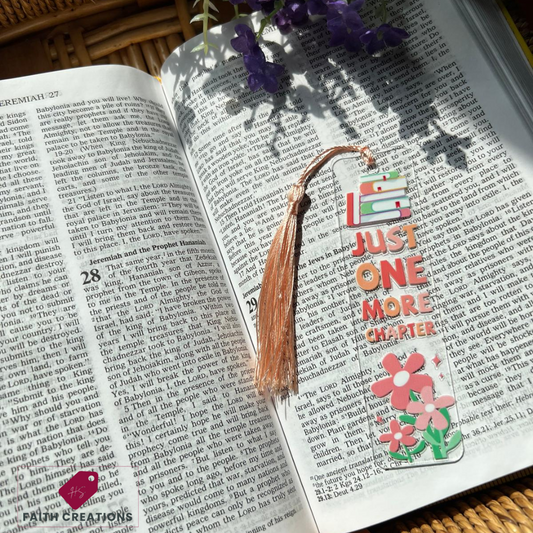 Acrylic Bookmark – "Just One More Chapter" | Book Lover Gift